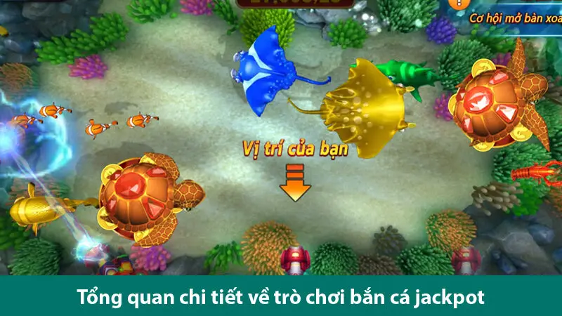 Khám phá các tính năng hấp dẫn trong trò chơi bắn cá Jackpot 